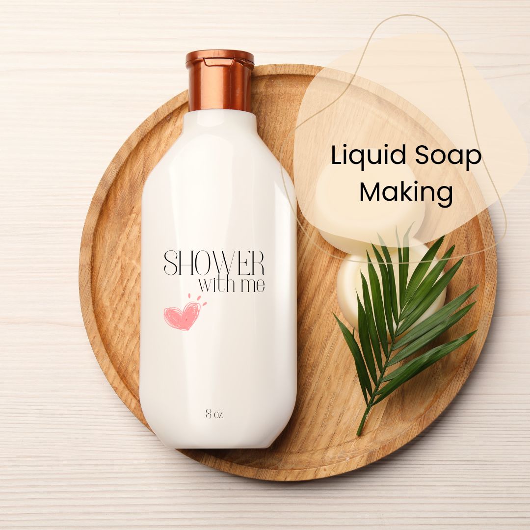 Liquid Soap Making Online: A complete course