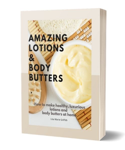 How to make amazing Lotions and Body Butters at home: e book