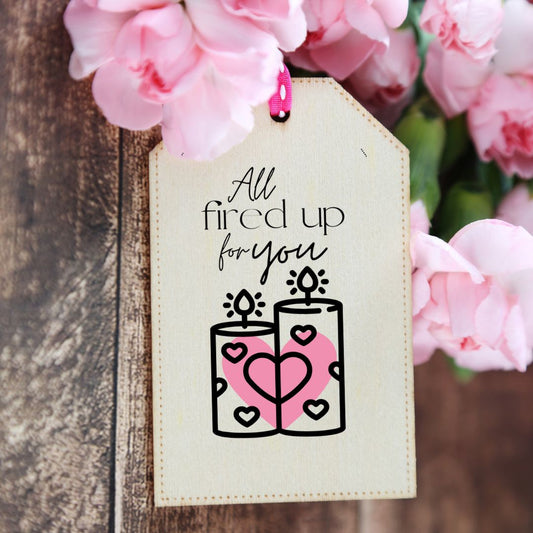 Valentine Tag Download: All fired up for you!