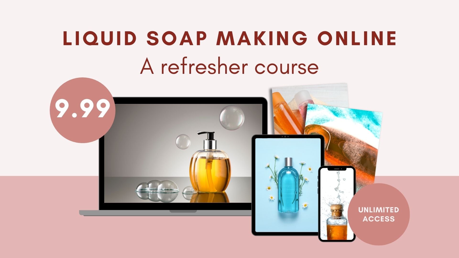 Liquid Soap Making Online: A refresher Course