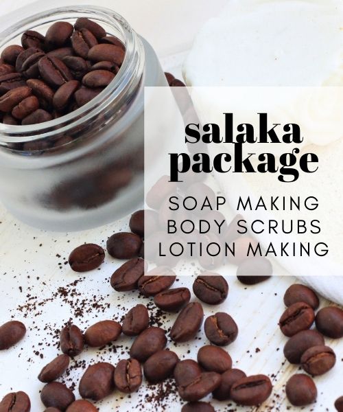 Salaka Package: Soap Making, Scrubs, Lotion Making
